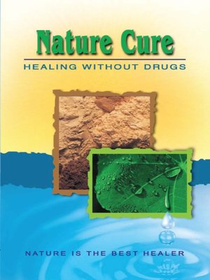 cover image of Nature Cure: Healing without Drugs